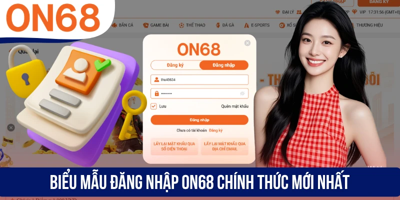Biểu mẫu đăng nhập ON68 chính thức mới nhất