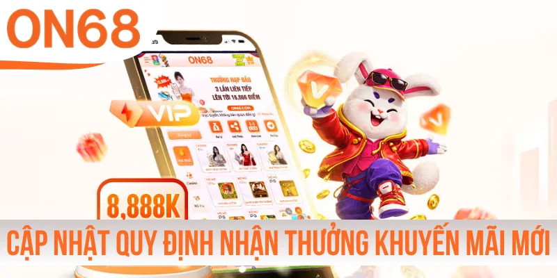 Cập nhật quy định nhận thưởng khuyến mãi mới