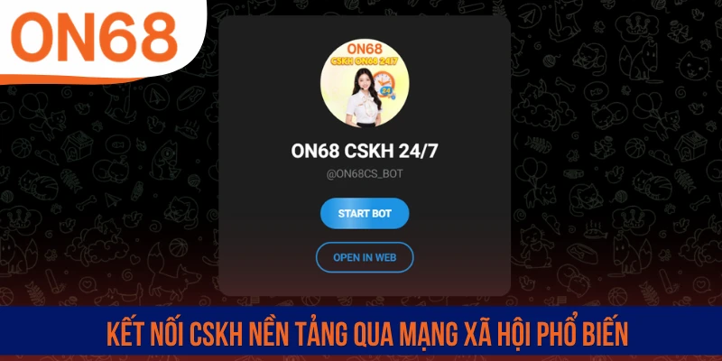 Kết nối CSKH nền tảng qua mạng xã hội phổ biến