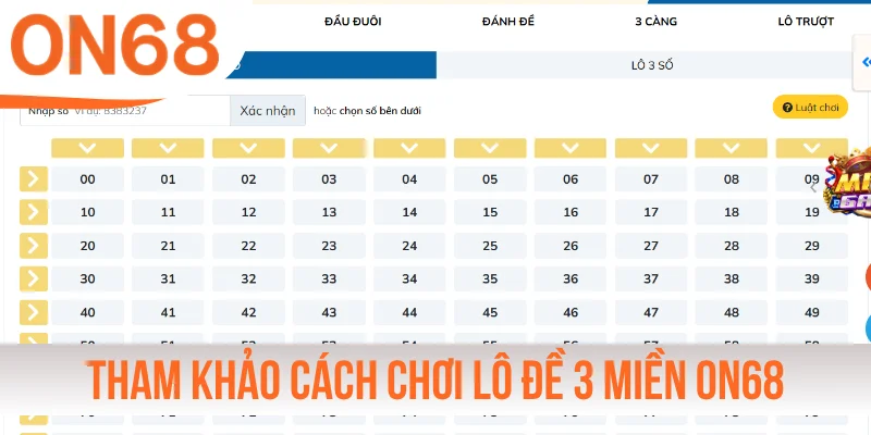 Tham khảo cách chơi lô đề 3 miền ON68